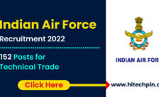 Indian Air Force Technical Recruitment 2022 – Apply Online for 152 Posts