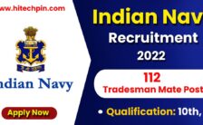 Indian Navy Tradesman Recruitment 2022 – Apply Online for 112 Posts