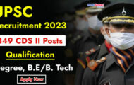 UPSC Recruitment 2023 – Opening for 349 CDS II Posts | Apply Online