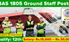 BAS Recruitment 2023 – Opening for 1805 Ground Staff Posts | Apply Online